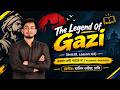 "The Legend of Gazi": লোককাহিনী ও গ্রামার একসাথে