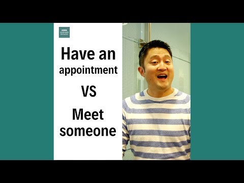 Have an appointment vs Meet someone - English In A Minute