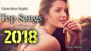 BEST English Music Cover 2018 Hit Popular Acoustic