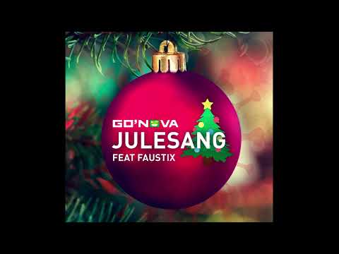 Faustix & GO'NOVA - Julesang 3