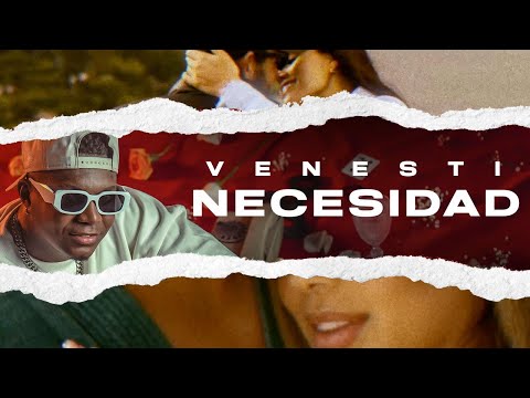 Venesti - Necesidad ( Official Video )