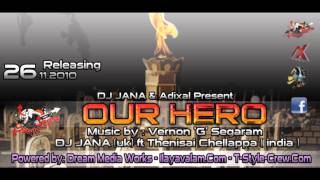 OUR HERO by DJ JANA CHELLAPA & VERNON G T-STYLE-CREW.COM