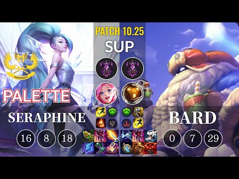 GAM Palette Seraphine vs Bard Sup - KR Patch 10.25