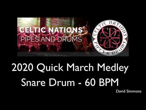 Celtic Nations Pipe Band Quick March Medley 2020 at 60 BPM