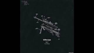 Kembe X - Killscope feat. Trent the HOOLiGAN (ASOHH Standout Track)