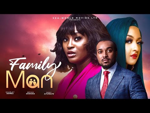 FAMILY MAN (THE MOVIE) {BRYAN OKWARA SCARLET GOMEZ} - 2024 LATEST NIGERIA NOLLYWOOD MOVIE