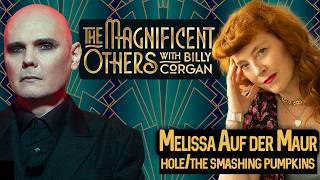 Melissa Auf der Maur | The Magnificent Others with Billy Corgan