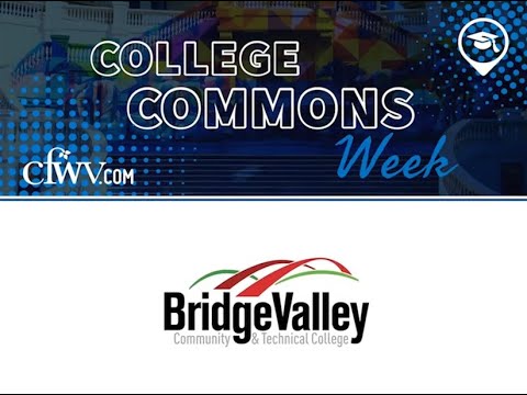BridgeValley Community & Technical College - College Commons Week 2021
