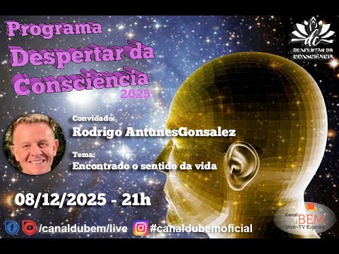 Programa Despertar da Consciência - Rodrigo Antunes Gonsalez (135)