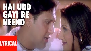 Hai Udd Gayi Re Neend Lyrical Video | Kyo Kii Main Jhuth