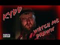 KYDD Watch Me Drown OFFICIAL VIDEO SHOT BY SPENCERAWOLFE