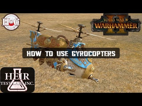 How to Use Gyrocopters - Total War Warhammer 2 - Heir's Test Lab