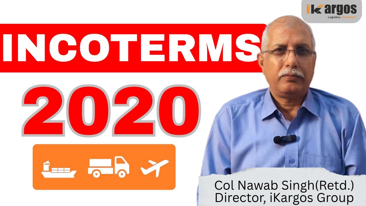 Incoterms® 2020 Explained: 11 Rules, Simplified | iKargos - Digitizing. Exim.