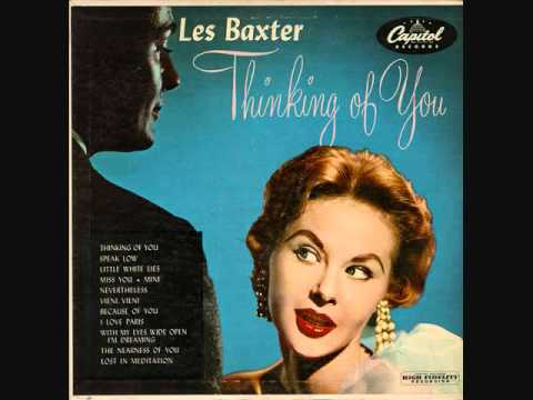 Les Baxter and His Orchestra and Chorus - Because of You (1951)