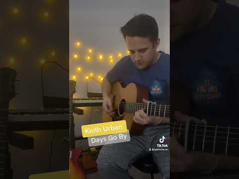 Days Go By - Keith Urban
