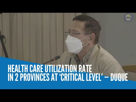 Health care utilization rate in 2 provinces at ‘critical level’ — Duque