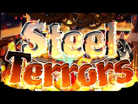 MY BEST WORK - Steel Terrors by me [EXTREME DEMON]