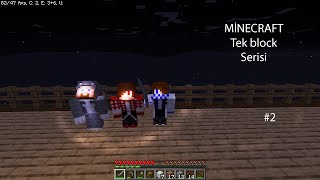 Minecraft Tek block Serisi #2 Adaya Düzen Verdik