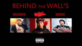 BNZ - Behind The Wall's (Feat. HellnbacK & Drezus)