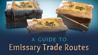 Sea of Thieves: Emissary Trade Routes Guide