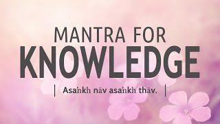 Mantra for Knowledge - Asankh Nav | DAY20 of 40 DAY SADHANA