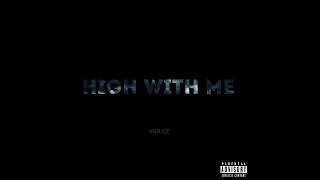 High With Me Music Video