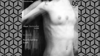 Abori - Surrender (Easah Remix) [DARK AND SONOROUS RECORDINGS]