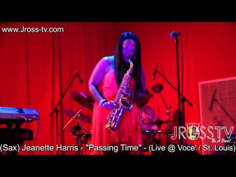 James Ross @ Jeanette Harris - "Passing Time" - www.Jross-tv.com (St. Louis)