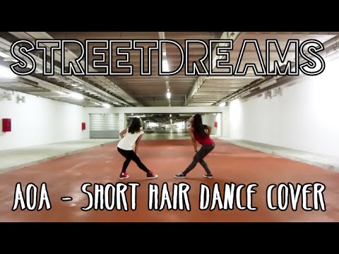 [STREETDREAMS] AOA - Short Hair Dance Cover