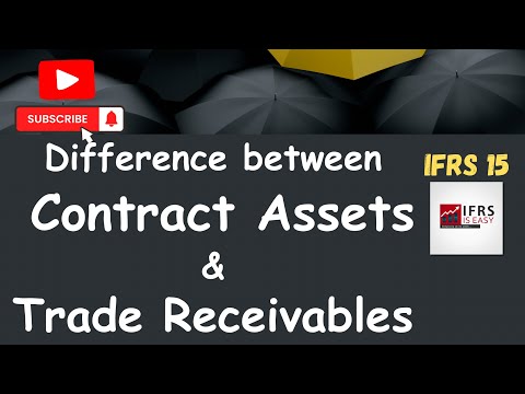 Difference between Contract asset and Trade receivables || Accounting || IFRS