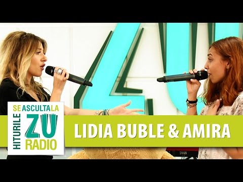 Lidia Buble feat. Amira - Le-am spus si fetelor (Live la Radio ZU)