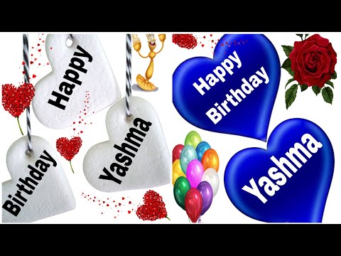 Happy Birthday Yashma/Happy Birthday to you Yashma/Happy Birthday Yashma song/wishes Yashma