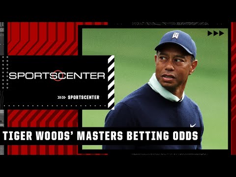 Should you bet on Tiger Woods to win The Masters or even make the cut? | SportsCenter
