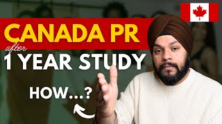 Canada PR after 1 Year Study in Canada | How to make 1 Year Study enough for Canada PR?
