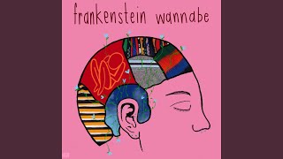 Frankenstein Wannabe Music Video