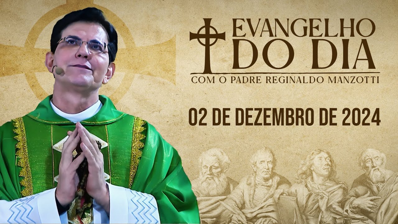 EVANGELHO DO DIA 02/12/2024 | Mt  8, 5 - 11 | @PadreManzottiOficial