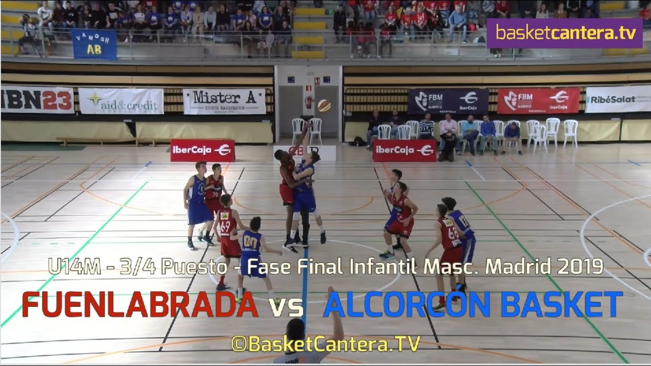 U14M - FUENLABRADA vs ALCORCÓN.- 3/4 puesto. Fase Final Infantil Madridd 2019 (BasketCantera.RV)
