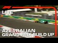 F1 LIVE: Azerbaijan Grand Prix Build-Up and Drivers Parade