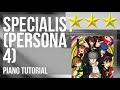 Piano Tutorial: How to play Specialist (Persona 4) by Atsushi Kitajoh