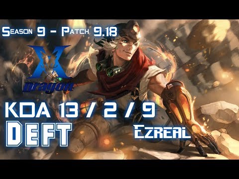 KZ Deft EZREAL vs NEEKO ADC - Patch 9.18 KR Ranked