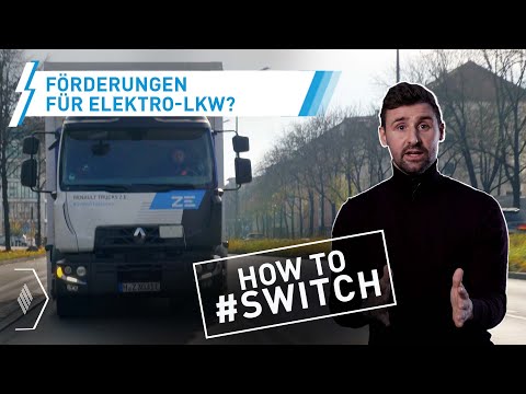 Q&A Elektro LKW | Förderung: Was wird aktuell gefördert? | HOW TO #SWITCH