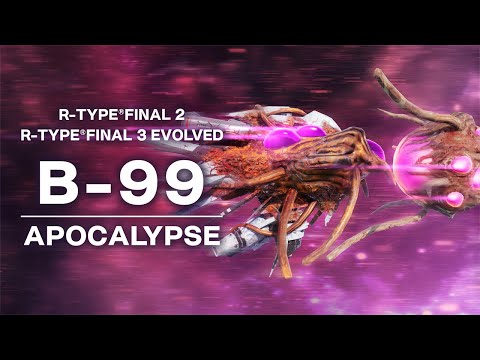 Trailer: R-Type Final 2 / 3 Evolved - Player Ship B-99 APOCALYPSE