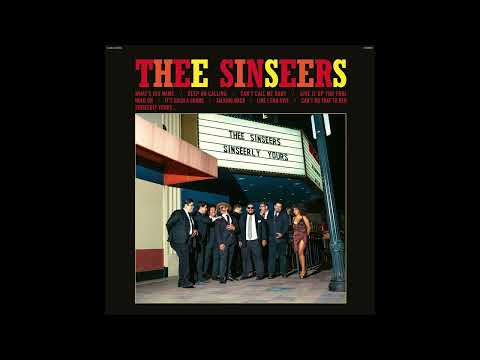 Thee Sinseers - Can't Do That To Her [OFFICIAL AUDIO]