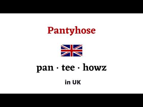How to pronounce Pantyhose in American and British English | Pantyhose Pronunciation and Pantyhose