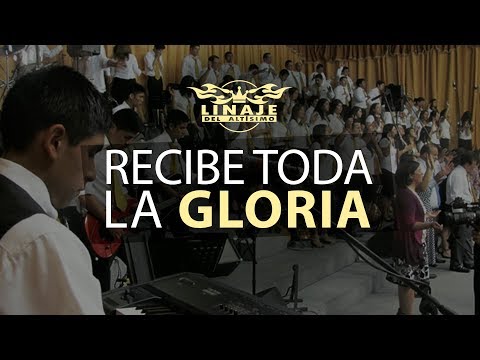 Recibe toda la gloria | Linaje del Altísimo | Menap