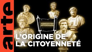 L'édit de Caracalla | Quand l'histoire fait dates | ARTE