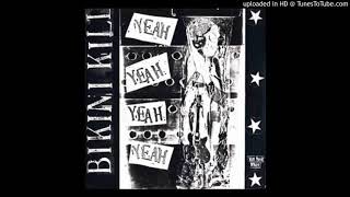 Bikini Kill - This Is Not A Test