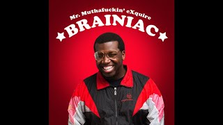Mr. Muthafuckin eXquire - 05 Bebop and Rocksteady (feat Meyhem Lauren)