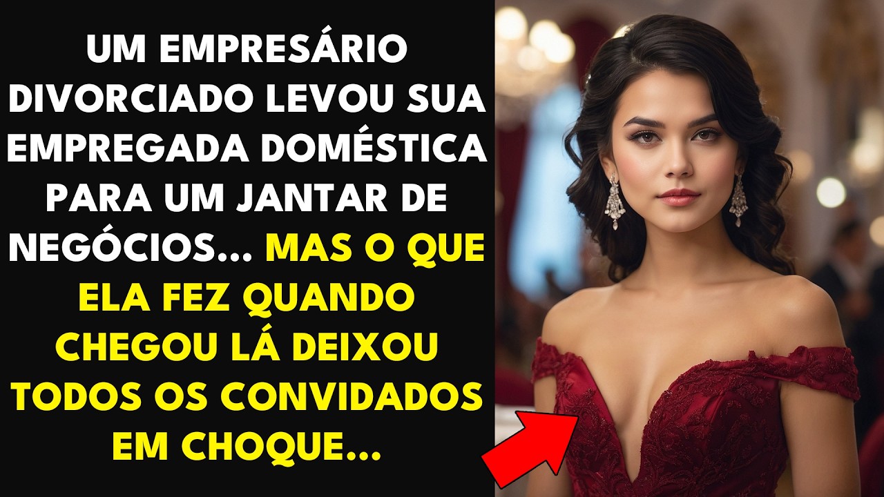 UM EMPRESÁRIO DIVORCIADO LEVOU SUA EMPREGADA DOMÉSTICA PARA UM JANTAR DE NEGÓCIOS... MAS O QUE ELA..