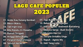 Download lagu Akustik cafe terpopuler pilihan 2023_Lagu santai_Andai kau datang kembali. mp3